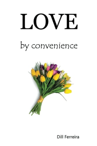 Love by Convenience