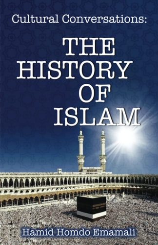 CULTURAL CONVERSATIONS The History of Islam