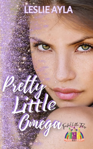 Pretty Little Omega An Ageplay Fairy Tale Retelling