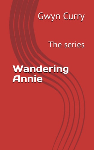 Wandering Annie The Series
