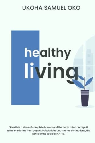 Healthy Living How to Take Care of Your Body.