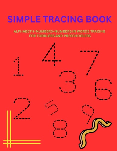 Simple Tracing Book Alphabeth+numbers+numbers in Words Tracing Book for Toddlers and Preschoolers