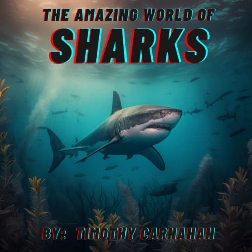 The Amazing World of Sharks