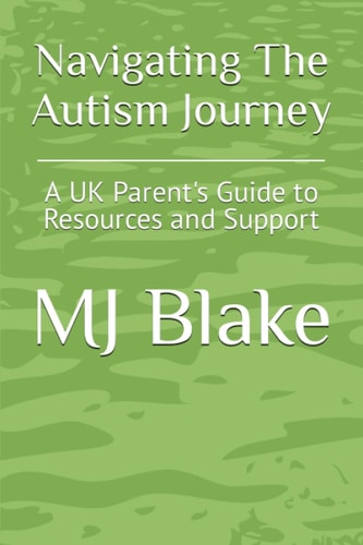 Navigating The Autism Journey A UK Parent's Guide to Resources and Support