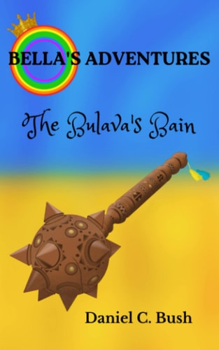 Bella's Adventures The Bulava's Bain