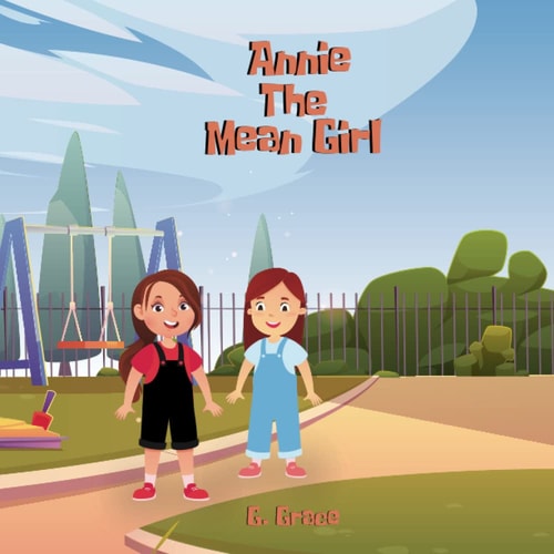 Annie The Mean Girl