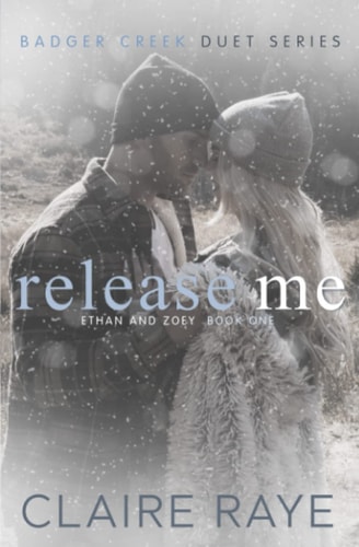 Release Me Ethan & Zoey #1
