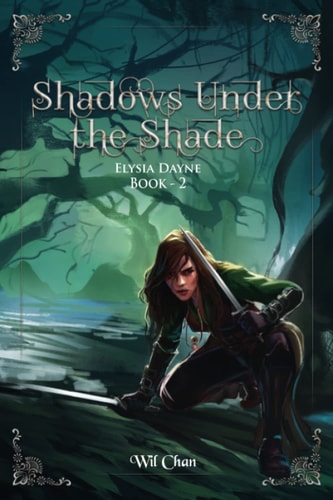 Shadows Under the Shade - Elysia Dayne Book Two