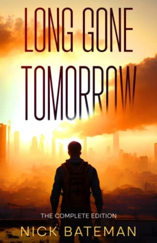 LONG GONE TOMORROW The Complete Edition