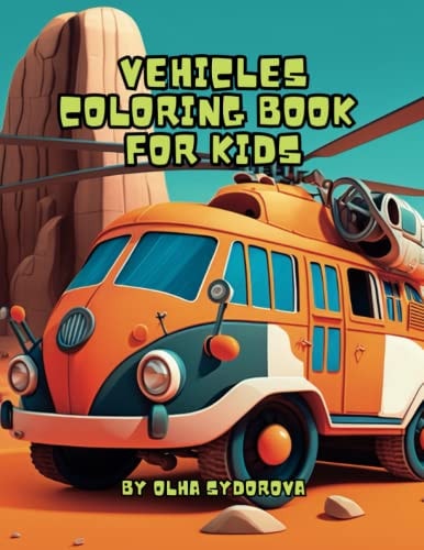 Vehicles Coloring Book For Kids
