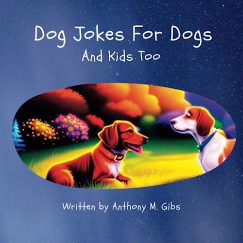 Dog Jokes For Dogs And Kids Too