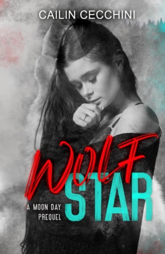 Wolf Star A Moon Day Prequel
