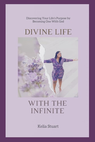 A Divine Life with the Infinite