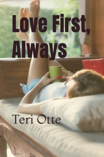 Love First, Always