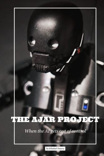 The AJAR Project When the AI gets out of control
