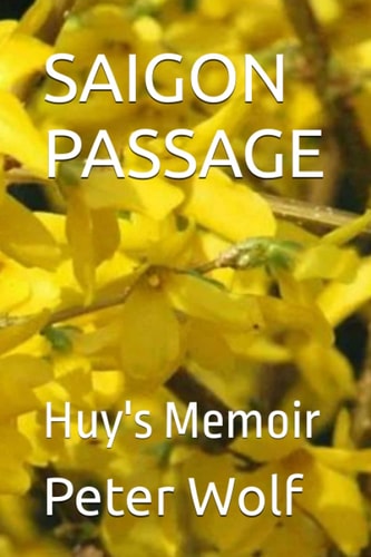 Saigon Passage Huy's Memoir