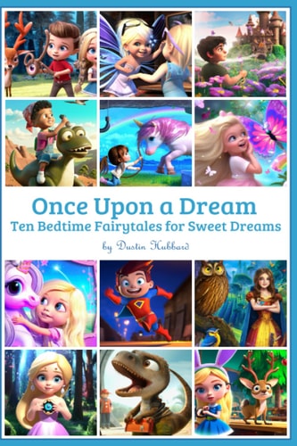Once Upon a Dream Ten Bedtime Fairytales for Sweet Dreams