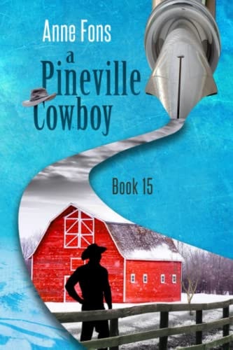 A Pineville Cowboy Book 15