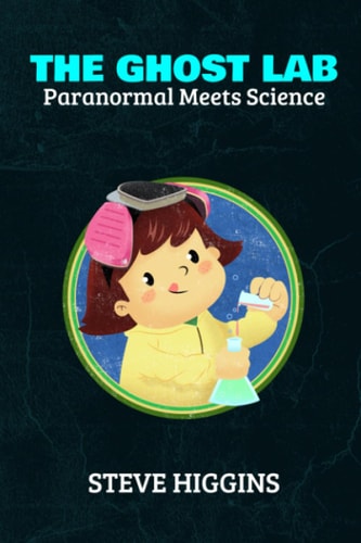 The Ghost Lab Paranormal Meets Science