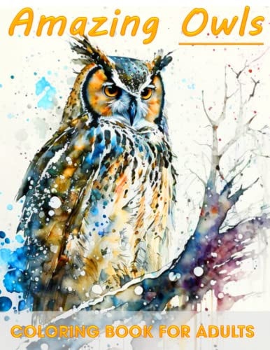 Owl Coloring Book for Adults Relaxation and Stress Relief For Bird Lovers