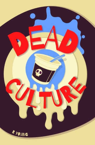 Dead Culture A Gloomwood Novel