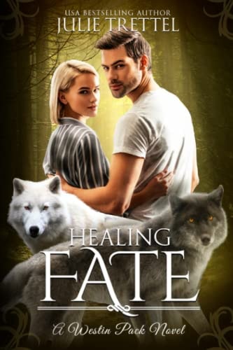 Healing Fate (Westin Pack)
