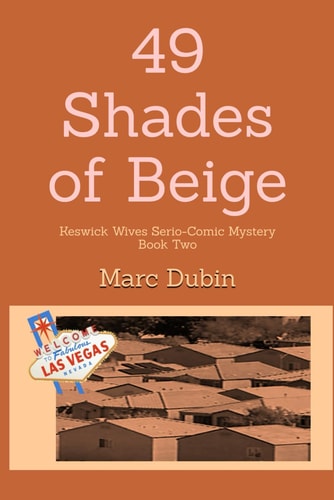 49 Shades of Beige Keswick Wives Serio-Comic Mystery Book Two