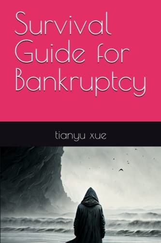 Survival Guide for Bankruptcy
