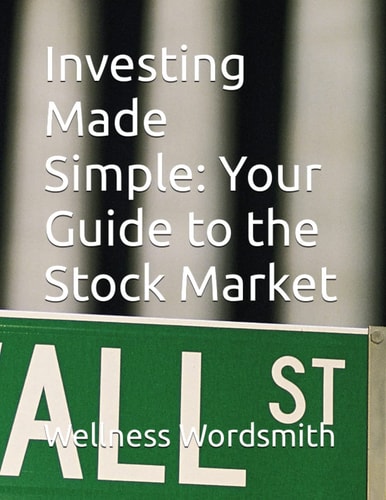 Investing Made Simple Your Guide to the Stock Market