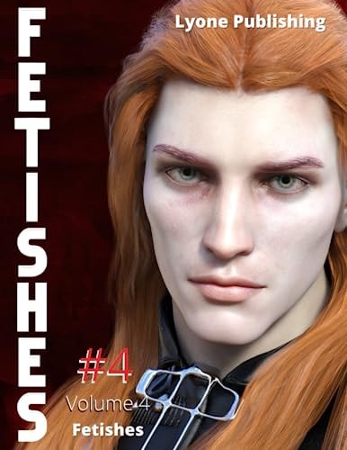 Fetishes Volume 4