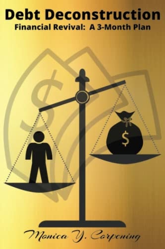 Debt Deconstruction Financial Revival: A 3-Month Plan