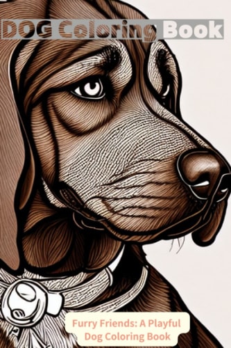 Dog Coloring Book Furry Friends: A Playful Dog Coloring Book