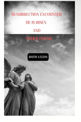 Resurrection Encounter, He Is Resin And Other Poems