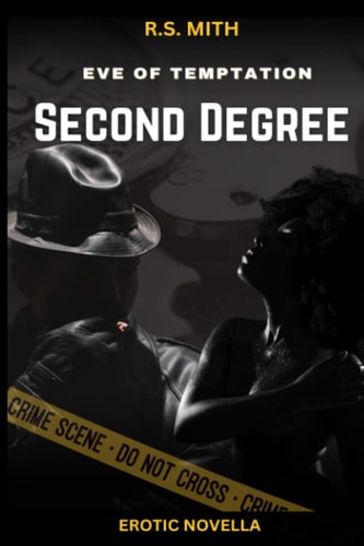 Eve Of Temptation Part 2 Second Degree