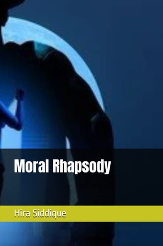 Moral Rhapsody