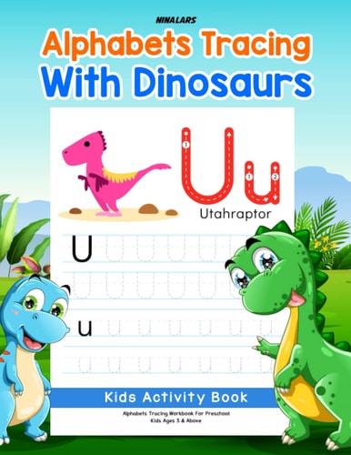 Alphabets Tracing with Dinosaurs Kids Activity Book