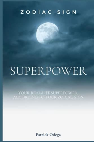 Zodiac Signs Superpowers Your Real-Life Superpower, According To Your Zodiac Signs