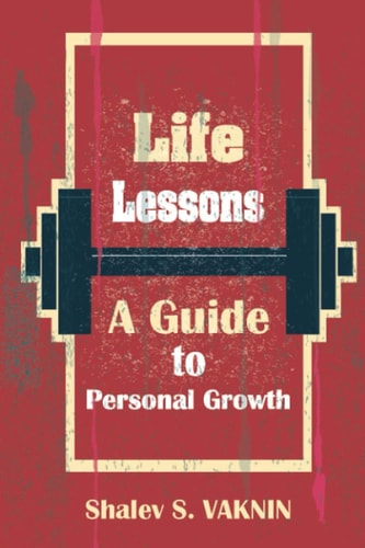 Life Lessons A Guide to Personal Growth