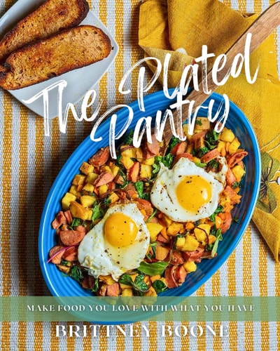 The Plated Pantry Make Food You Love with what You Have