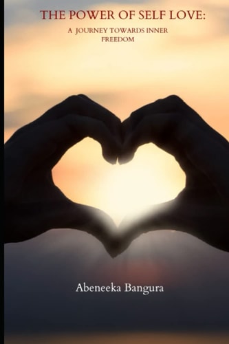 The Power Of Self-Love A Journey Towards Inner Freedom