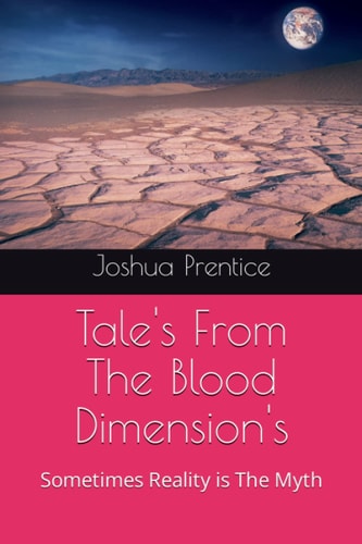 Tale's From The Blood Dimension's Sometimes Reality is The Myth