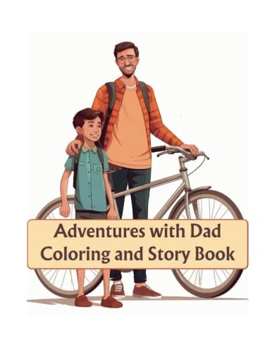 Adventures with Dad Coloring and Story Book