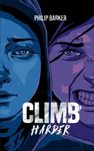 CLIMB HARDER.