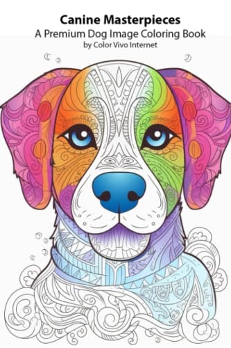 Canine Masterpieces A High-Quality Dog Image Coloring Book