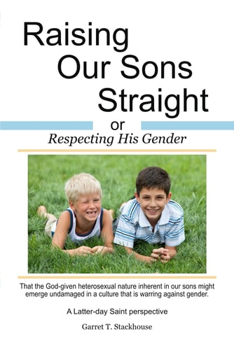 Raising Our Sons Straight Or Respecting His Gender