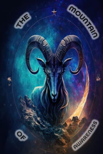 Capricorn The Mountain of Awareness