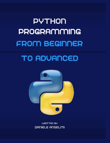 Python Programming From Beginner to Advanced