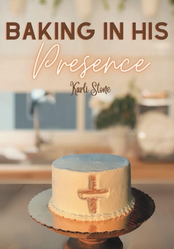 Baking In His Presence Cookbook Devotional