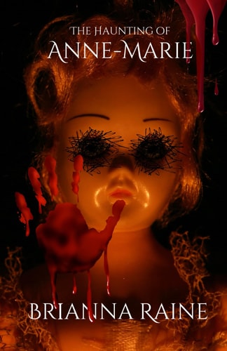The Haunting of Anne-Marie