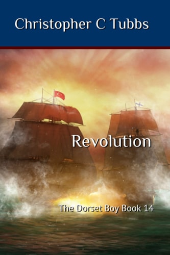 Revolution The Dorset Boy Book 14